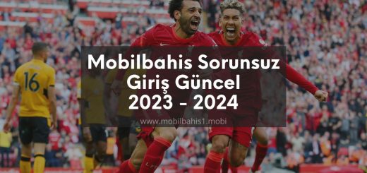 mobilbahis sorunsuz giriş