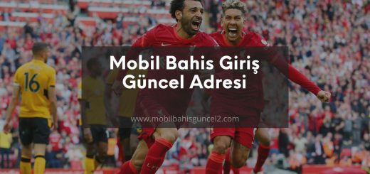 Mobil Bahis Giriş Güncel